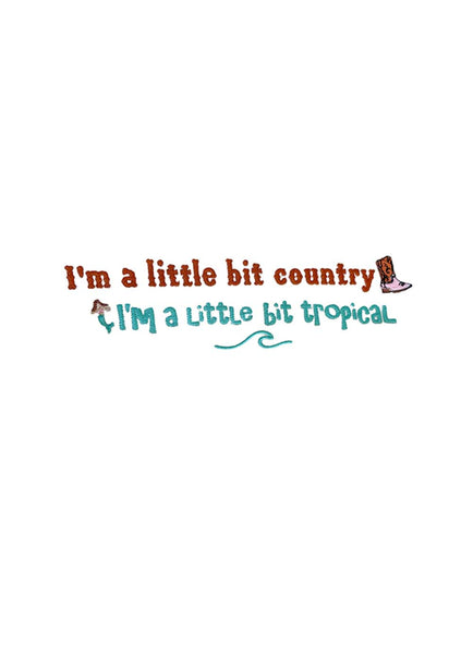 A Little Bit Country Crop Tee